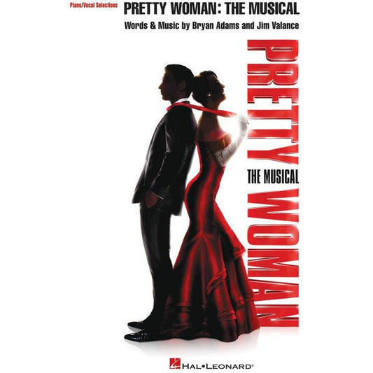 Pretty Woman The Musical Piano/Vocal Selections