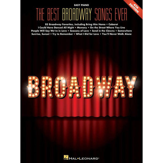 THE BEST BROADWAY SONGS EVER EASY PIANO 4TH EDITION - Music2u