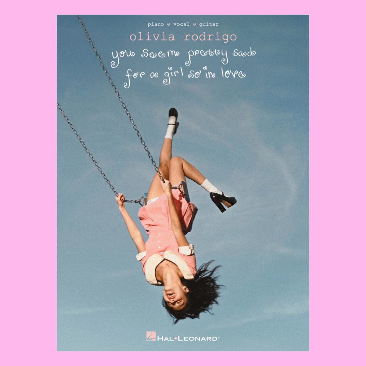 Olivia Rodrigo - You Seem Pretty Sad for a Girl So in Love: Piano, Vocal, Guitar