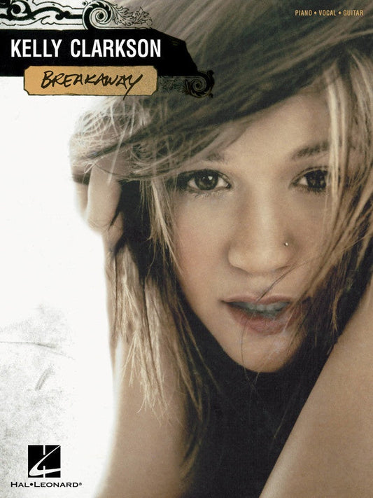 Kelly Clarkson - Breakaway PVG Songbook