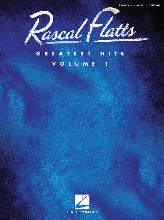Rascal Flatts - Greatest Hits Volume 1 PVG Songbook