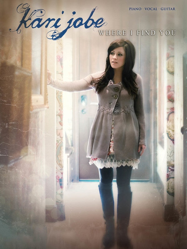 Kari Jobe - Where I Find You PVG Songbook