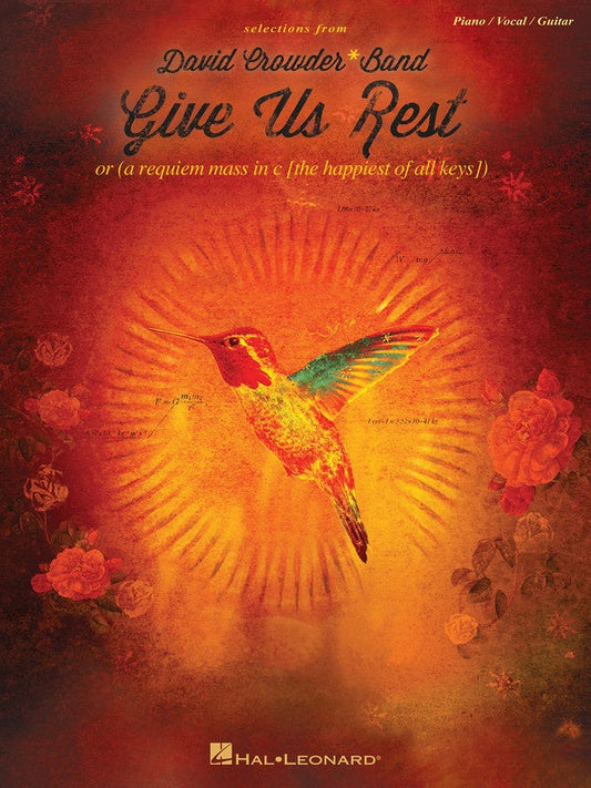 David Crowder Band - Give Us Rest PVG Songbook