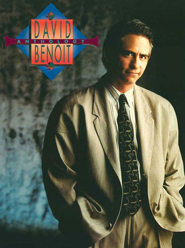 David Benoit Anthology PVG Songbook