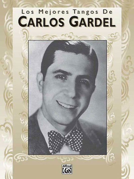 Los Mejores Tangos De Carlos Gardel PVG Songbook