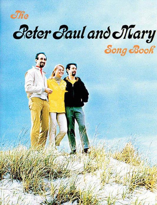 Peter Paul & Mary PVG Songbook