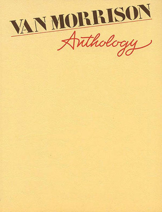 Van Morrison Anthology - Piano, Vocal and Guitar Book