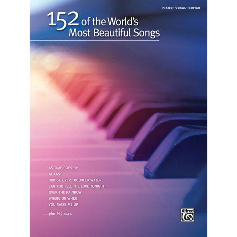 152 Of The Worlds Most Beautiful Songs PVG Book