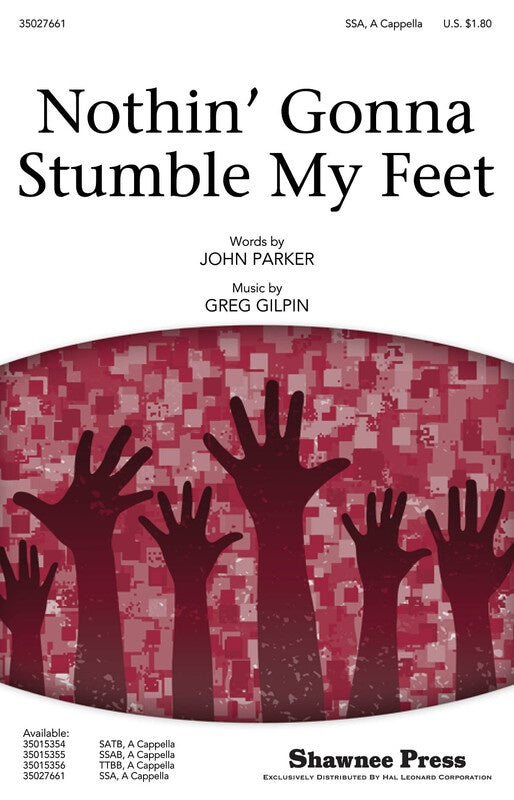 Nothin Gonna Stumble My Feet SSA Vocal Sheet Music