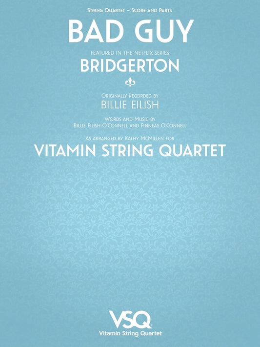 Bad Guy - Vitamin String Quartet From Bridgerton