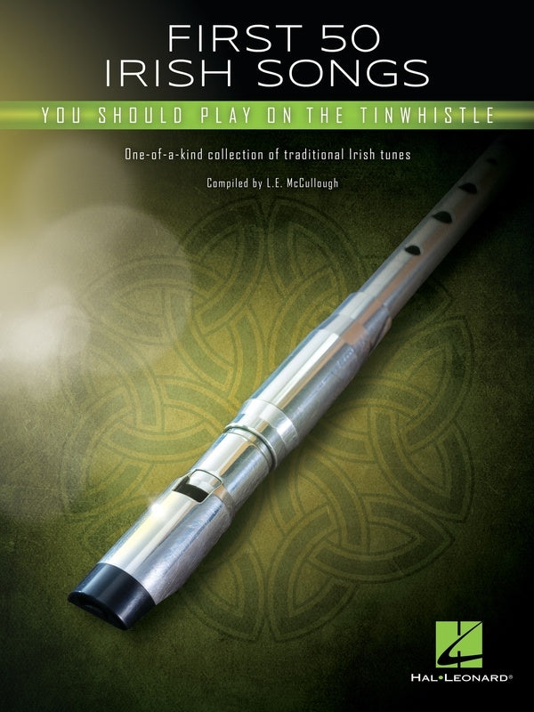 First 50 Irish Songs You Should Play On Tinwhistle Book