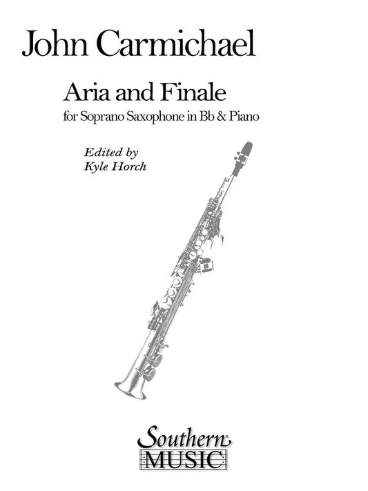 Carmichael - Aria And Finale Soprano Sax/Piano (Pod)
