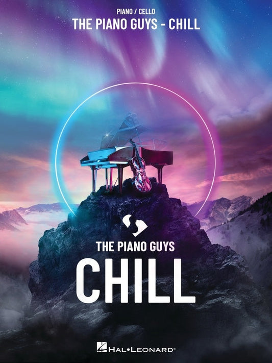 The Piano Guys - 'Chill' For Piano and Cello Book