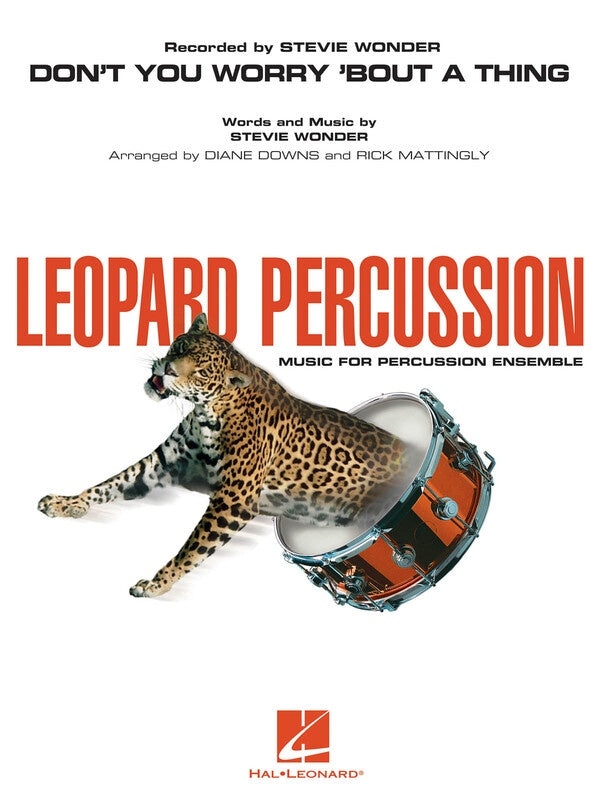 Dont You Worry Bout A Thing Leopard Percussion