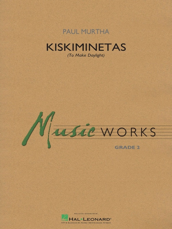 Kiskiminetas (To Make Daylight) Cb2 Sc/Pts