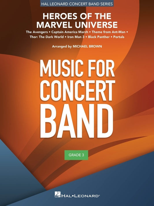 Heroes Of The Marvel Universe For Concert Band Level 3 Score/Parts
