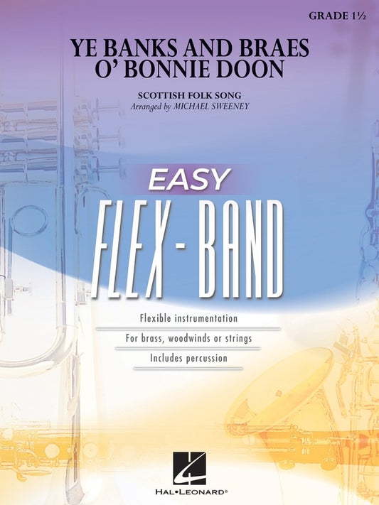 Ye Banks And Braes O Bonnie Doon Easy Flexband Gr1.5 Sc/Pts