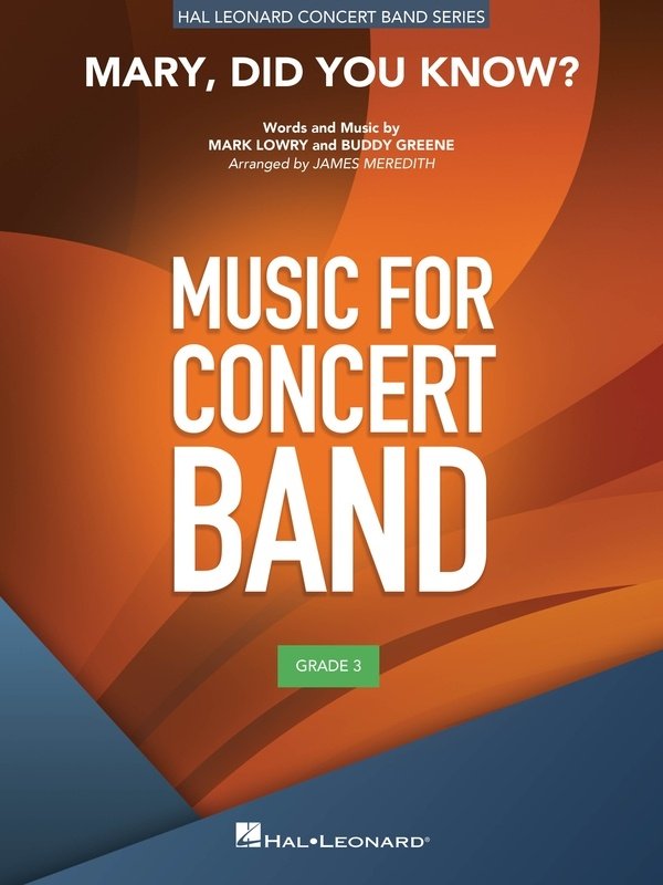 Mary Did You Know? For Concert Band Cb3 Sc/Pts