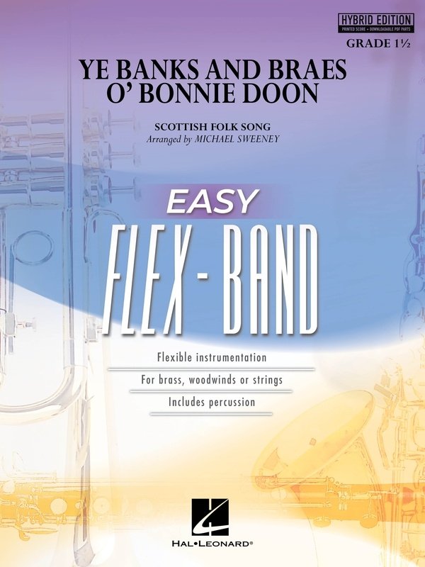 Ye Banks And Braes O Bonnie Doon Flexband Hybrid Ed Sc/Olm - Hal Leonard