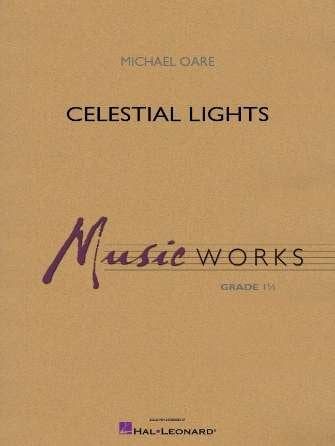 Celestial Lights For Concert Band Cb1.5 Sc/Pts - Hal Leonard