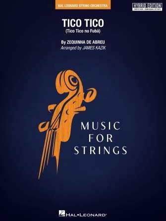 Tico Tico For String Orchestra So3-4 Hybrid Edition Sc/Olm - Hal Leonard