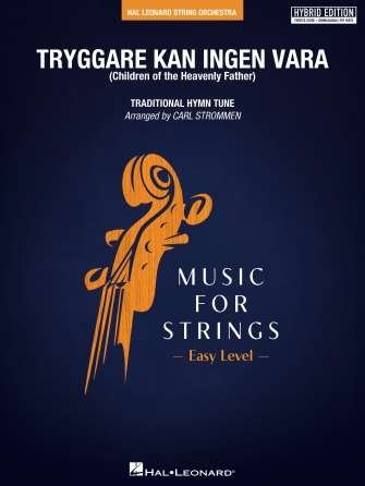 Tryggare Kan Ingen Vara String Orch So2 Hybrid Ed Sc/Olm - Hal Leonard