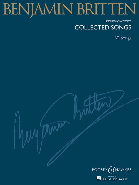 Benjamin Britten Collected Songs Medium Low Voice