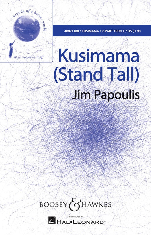 Kusimama (Stand Tall) 2 Part Treble Vocal Sheet Music