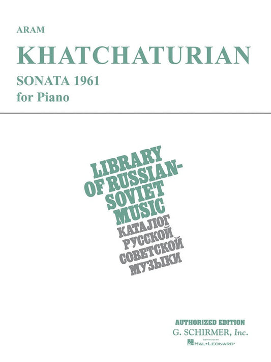 Khachaturian - Sonata For Piano 1961