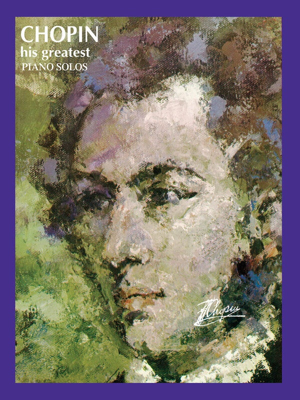 Chopin His Greatest Vol 1 Piano Solos
