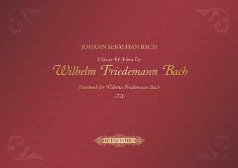 Notebook for Wilhelm Friedemann Bach 1720 - Piano Solo Book