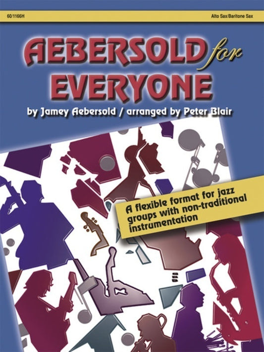 Aebersold For Everyone Alto Sax Baritone Sax