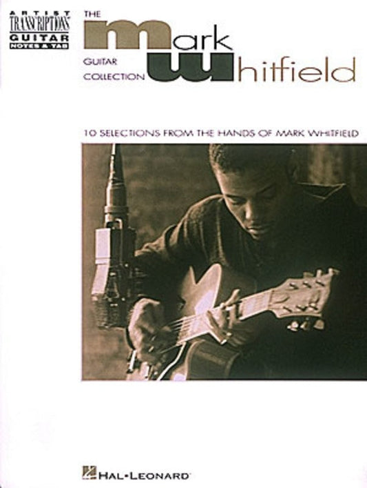 Mark Whitfield Guitar Artist Transcriptions Book