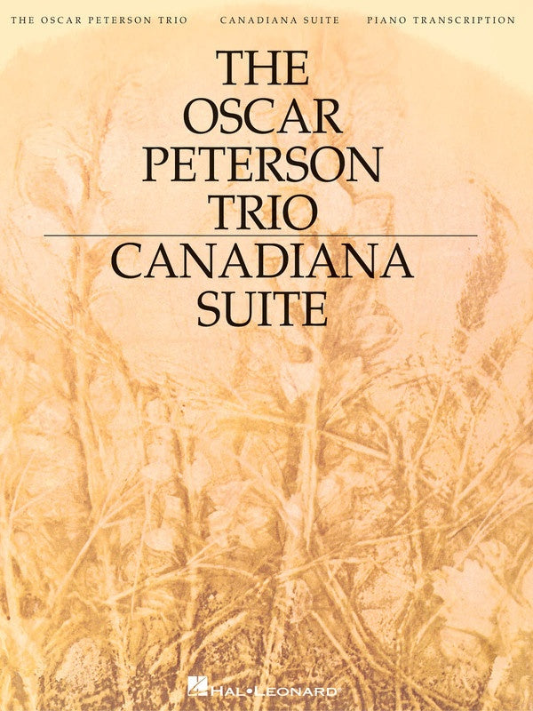 Oscar Peterson Trio Canadiana Suite Piano Transcriptions Book