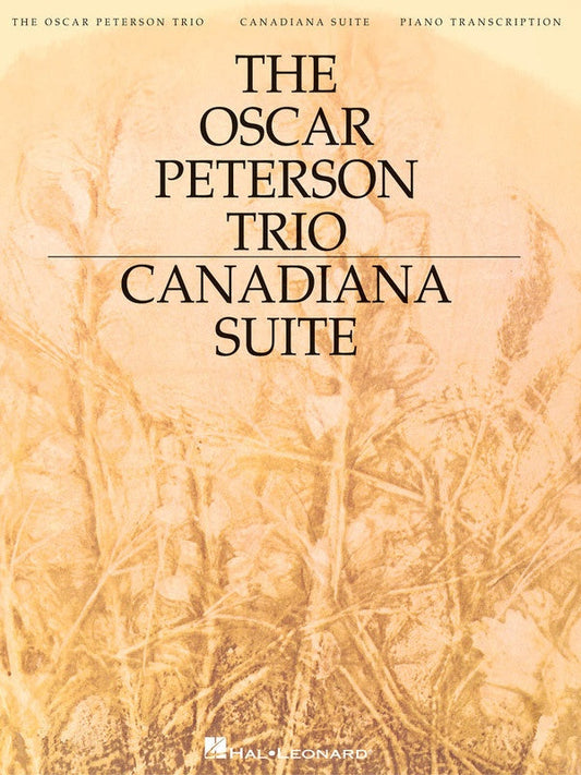 Oscar Peterson Trio Canadiana Suite Piano Transcriptions Book