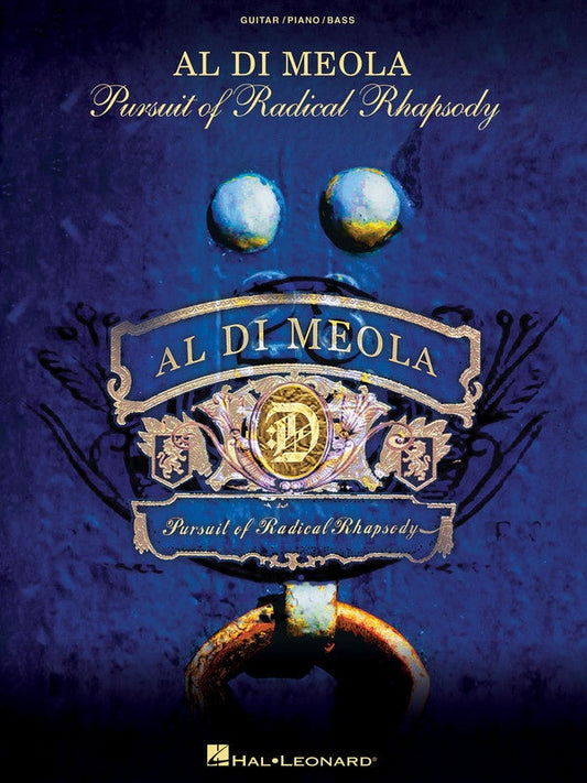 Al Di Meola - Pursuit Of Radical Rhapsody Artist Transcription Book