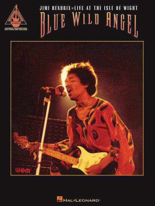 Blue Wild Angel: Jimi Hendrix Live at the Isle of Wight Guitar Tab Book