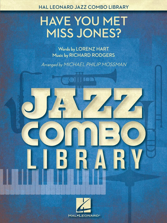 Have You Met Miss Jones? Jazz Combo Gr4 Sc/Pts