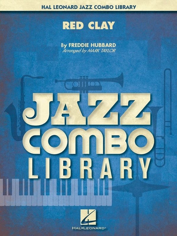 Red Clay For Jazz Combo Jc3 Sc/Pts - Hal Leonard