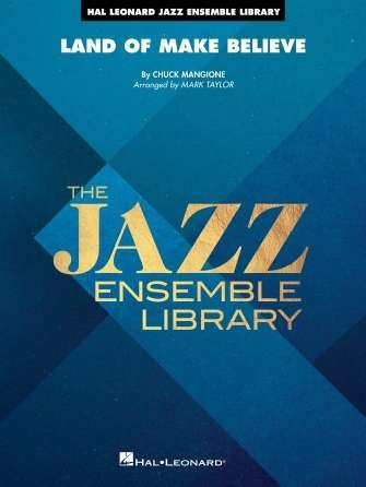 Land Of Make Believe For Jazz Ensemble Je4 Sc/Pts - Hal Leonard