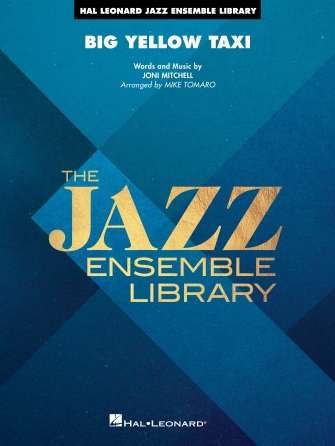 Big Yellow Taxi For Jazz Ensemble Je4 Sc/Pts - Hal Leonard