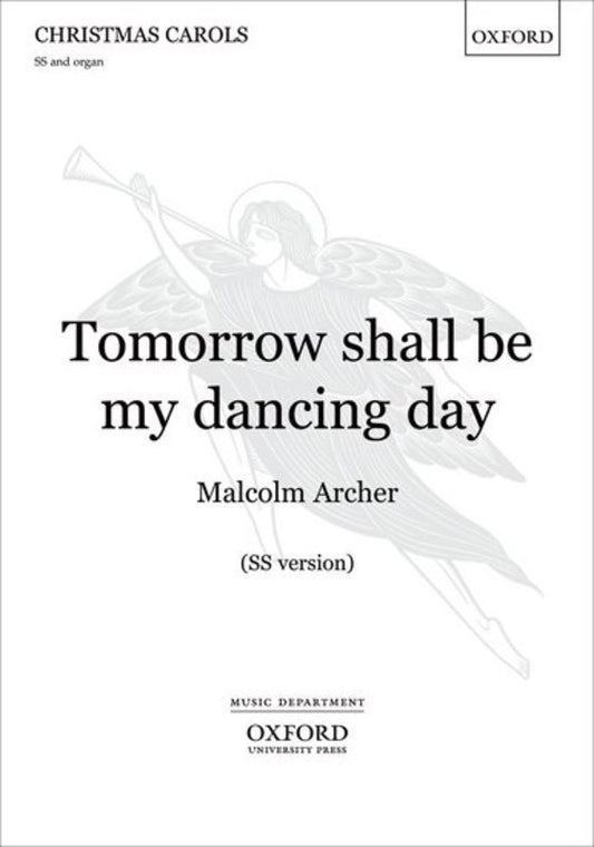 Tomorrow Shall Be My Dancing Day - SS Vocal Sheet Music