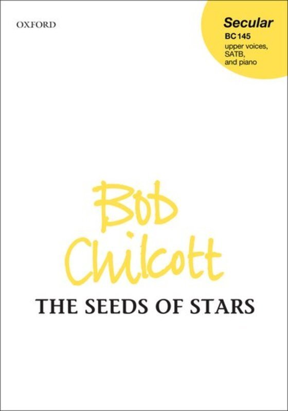 Seeds Of Stars The Upper Voices SATB Vocal Sheet Music