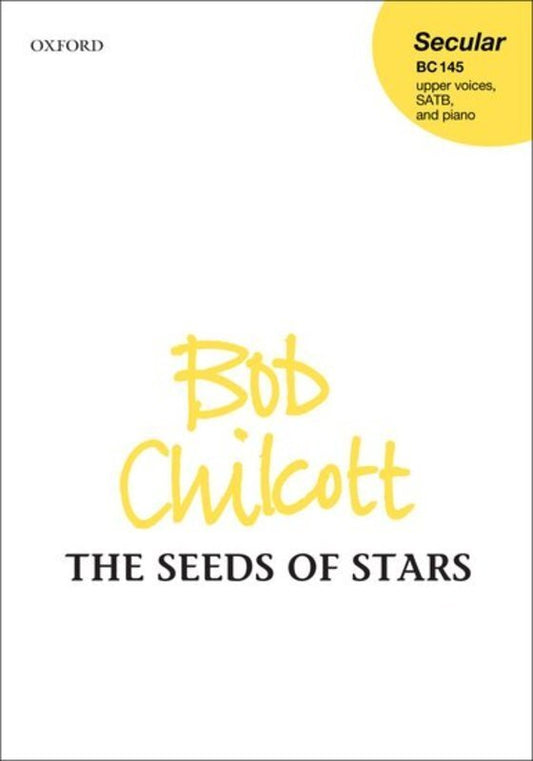 Seeds Of Stars The Upper Voices SATB Vocal Sheet Music
