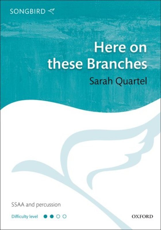 Here On These Branches SSAA & Percussion Sheet Music