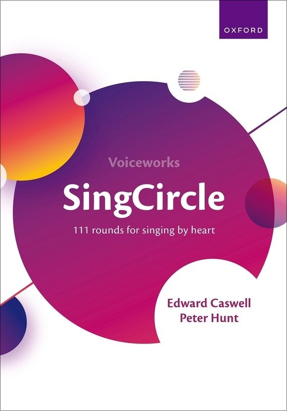 Singcircle 111 Rounds For Singing By Heart