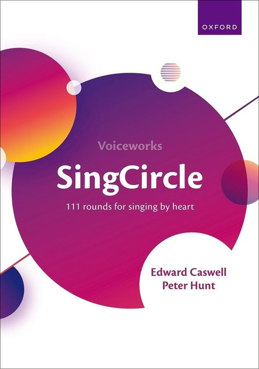 Singcircle 111 Rounds For Singing By Heart