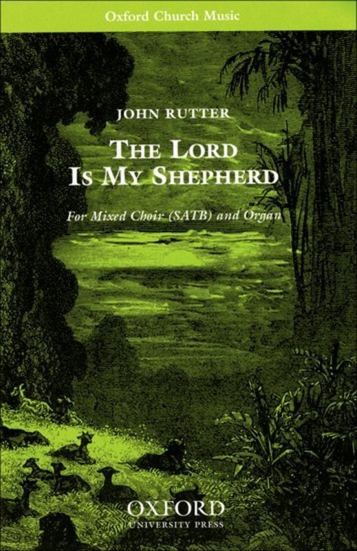Lord Is My Shepherd Satb/Org