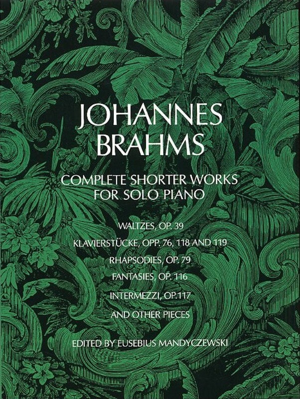 Brahms - Complete Shorter Works For Solo Piano