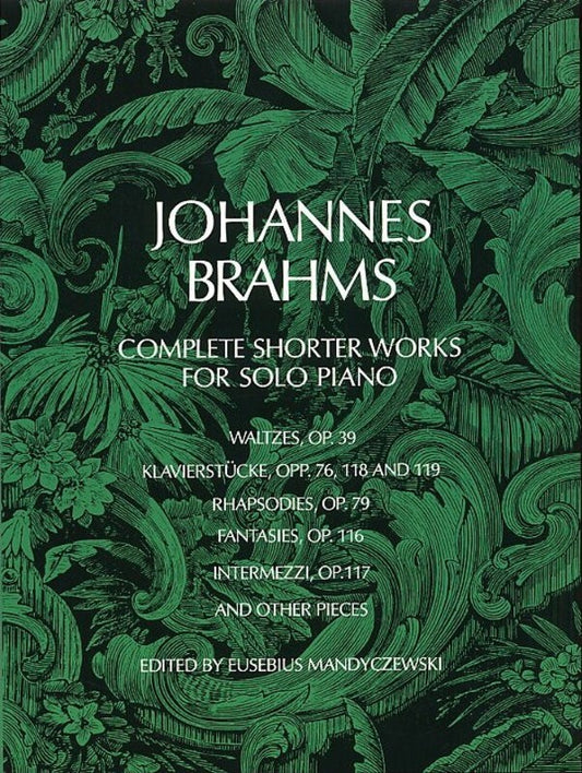 Brahms - Complete Shorter Works For Solo Piano